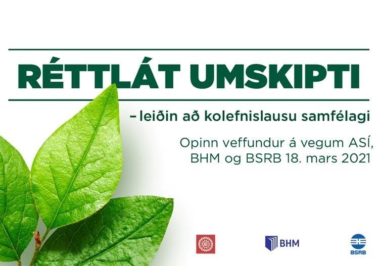 Áherslur verkalýðshreyfingarinnar í umhverfismálum verða kynntar á veffundi fimmtudaginn 18. mars.