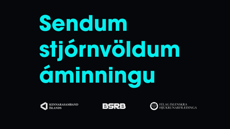 Sendum stjórnvöldum áminningu