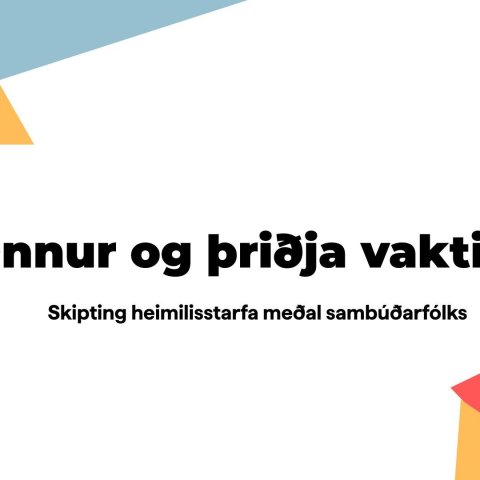 Ný skýrsla Vörðu sýnir að konur sinna heimilisstörfum og ábyrgð heimilisins langt umfram karla