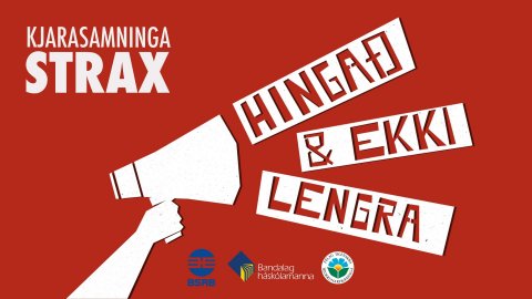 Opinberir starfsmenn eru hvattir til að mæta á baráttufund í Háskólabíó í dag!